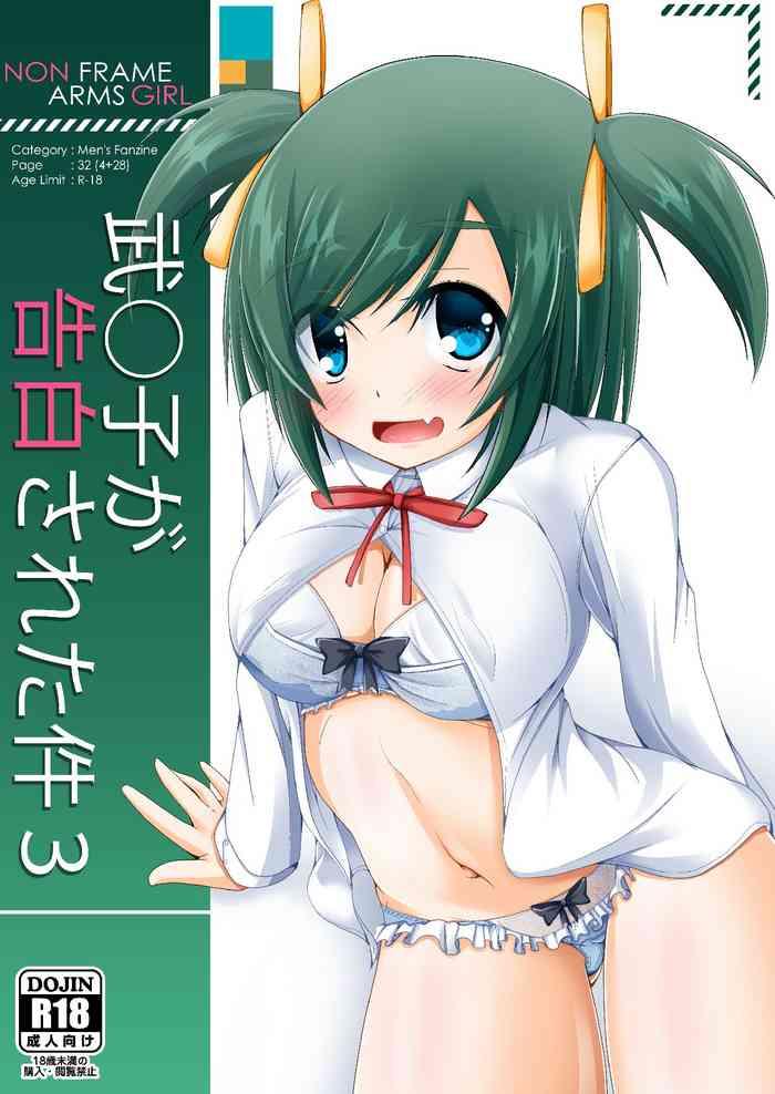 Butt Sex Bukiko ga Kokuhaku Sareta Ken 3 - Frame arms girl Nurse