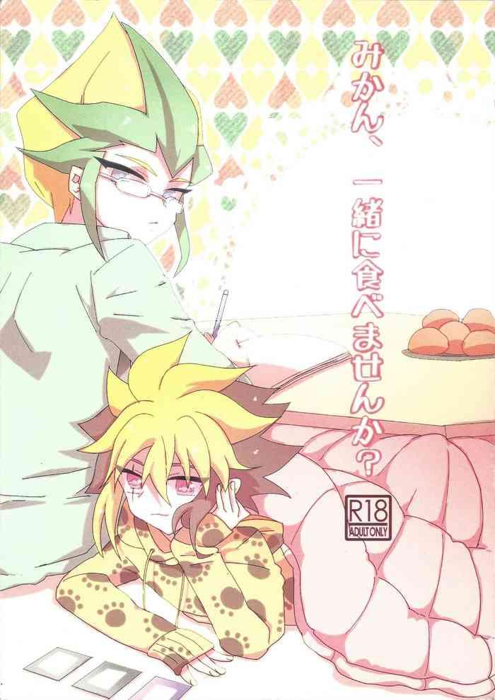 Toying Mikan, Issho Ni Tabemasen Ka? - Yu Gi Oh Zexal