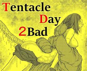 Amature TENTACLE DAY 2BAD 【Saikyou Shokushu ni Yoru Saiaku no Seme ni Modae Kuruu Shoujo no Akumu】 - Original Sapphic Erotica