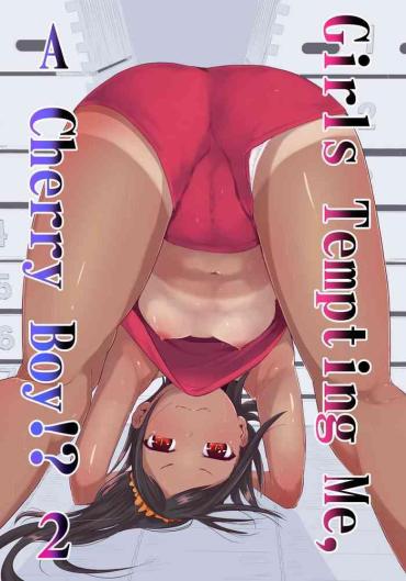 Dominate Doutei No Ore O Yuuwaku Suru Ecchi Na Joshi-tachi!? 2 | Girls Tempting Me, A Cherry Boy!? 2 – Original