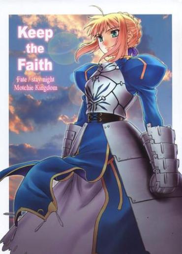 (C66) [Motchie Kingdom (Motchie)] Keep The Faith (Fate/stay Night)