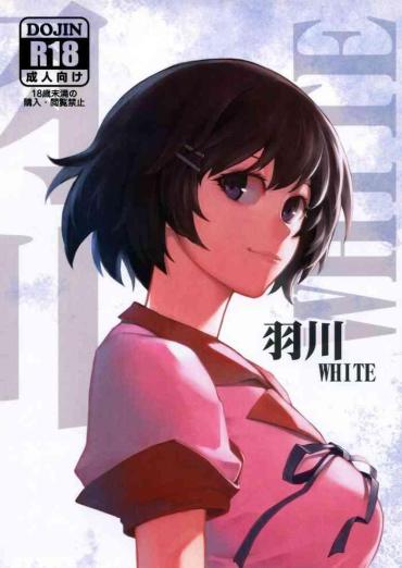 Fisting Hanekawa WHITE – Bakemonogatari