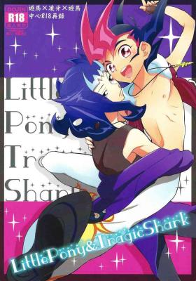 Little Little Pony Tragic Shark - Yu gi oh zexal Sharing