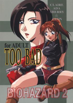 Abg Too Bad - Resident evil Young Petite Porn