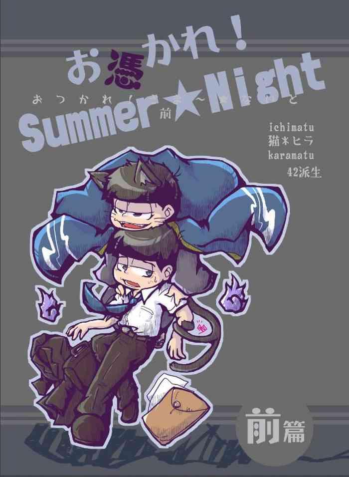 Firsttime Otsukare! Summer★Night Zenpen/Kouhen - Osomatsu-san Hole
