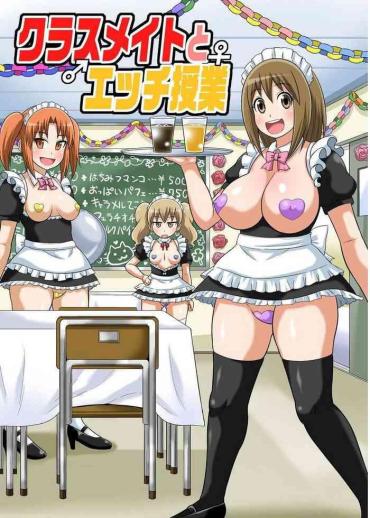 Classmate To Ecchi Jugyou Ch. 12