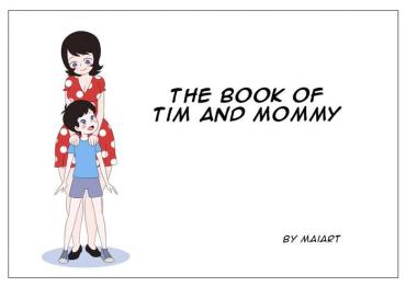 [MaiArt] The Book Of Tim And Mommy+Extras [English]