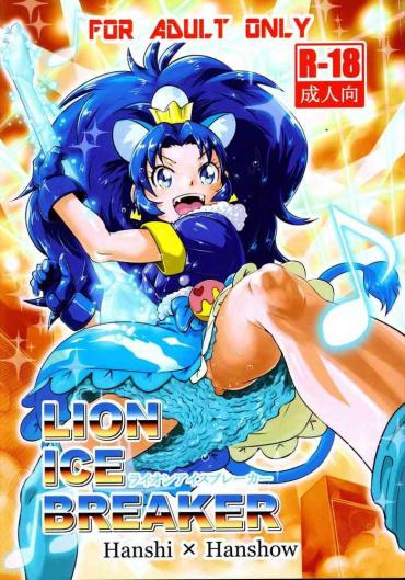 [Hanshi X Hanshow (NOQ)] LION ICE BREAKER (Kirakira PreCure A La Mode) [2017-09-03]