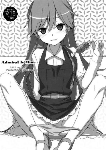Siririca Admiral Is Mine – Kantai Collection Asstomouth