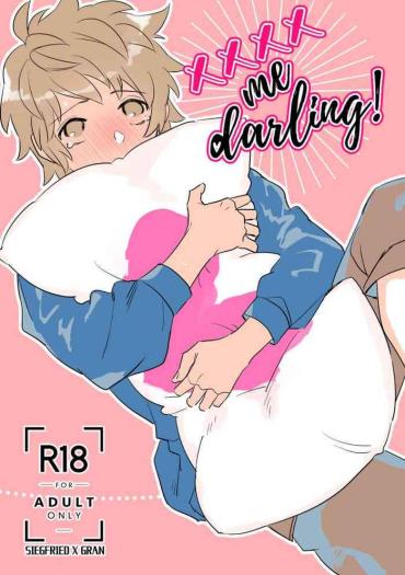 [Meshitaki Sangou (Kyata)] XXXX Me Darling! (Granblue Fantasy) [Digital]