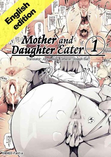 Soft Mother And Daughter Eater 1-3  Tribbing