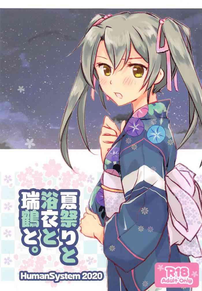 Cbt Natsumatsuri To Yukata To Zuikaku To. - Kantai Collection