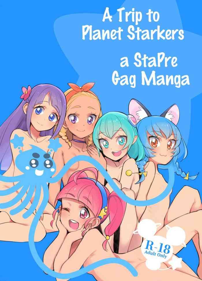 Africa Wakusei Supponpon ni Yattekita StaPre no Gag Manga | A Trip to Planet Starkers: a StaPre Gag Manga - Star twinkle precure Women Sucking Dick