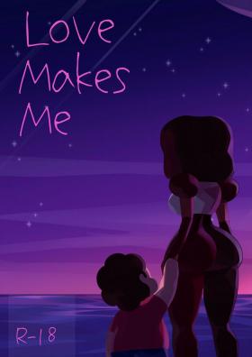 Sixtynine Love Makes Me - Steven universe Anale