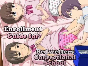 Sexy Sluts Onesho Kyousei Gasshukusho Nyuuen Annai | Enrollment Guide For Bedwetters Correctional School