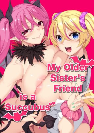 [In The Sky (Nakano Sora)] Onee-chan No Tomodachi Ga Succubus De | My Older Sister's Friend Is A Succubus [English] [RedLantern]