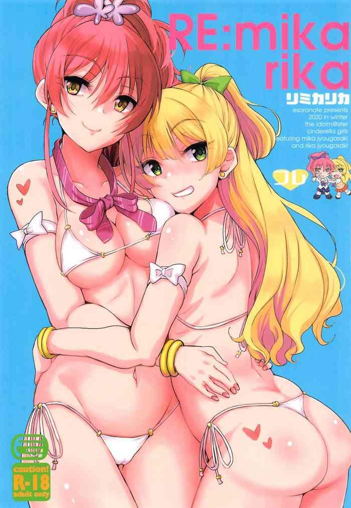 (Utahime Teien 23) [Esora Note (Majima Shiroyuki)] RE:mika Rika (THE IDOLM@STER CINDERELLA GIRLS)