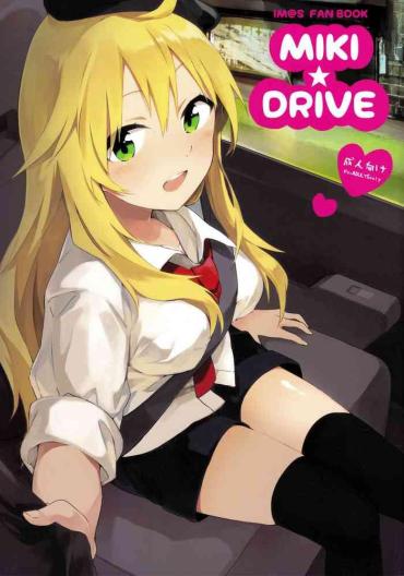 [ROYAL (rin)] MIKI★DRIVE (THE IDOLM@STER)