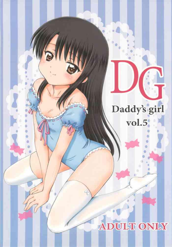 Tight Pussy Fuck DG - Daddy's girl Vol.5 Shemale