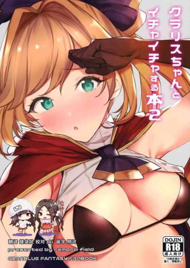 Blow Clarisse-chan To Ichaicha Suru Hon 2 – Granblue Fantasy Tight Pussy Fucked