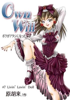 OwnWill Boku ga Atashi ni Natta Toki #7 Livin' Lovin' Doll