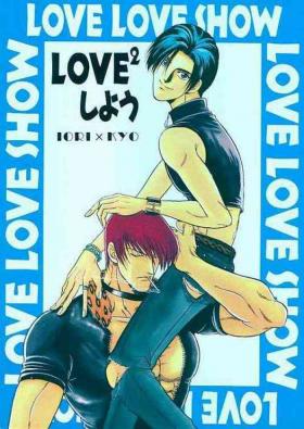 Blow LOVE LOVE SHOW - King of fighters Amateurs Gone