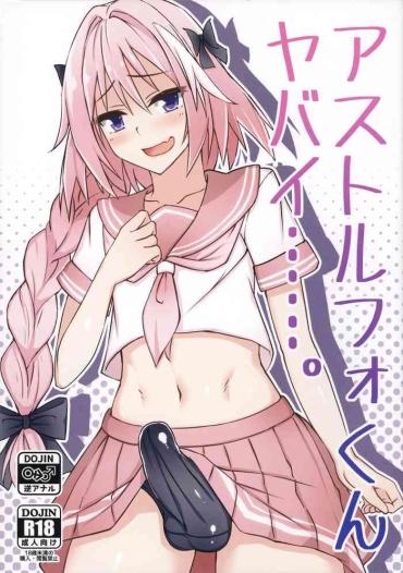 Famosa Astolfo-kun Yabai……。 – Fate Grand Order