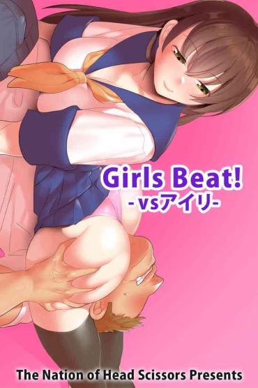 [The Nation Of Head Scissors (Toppogi)] Girls Beat! -vs Airi-