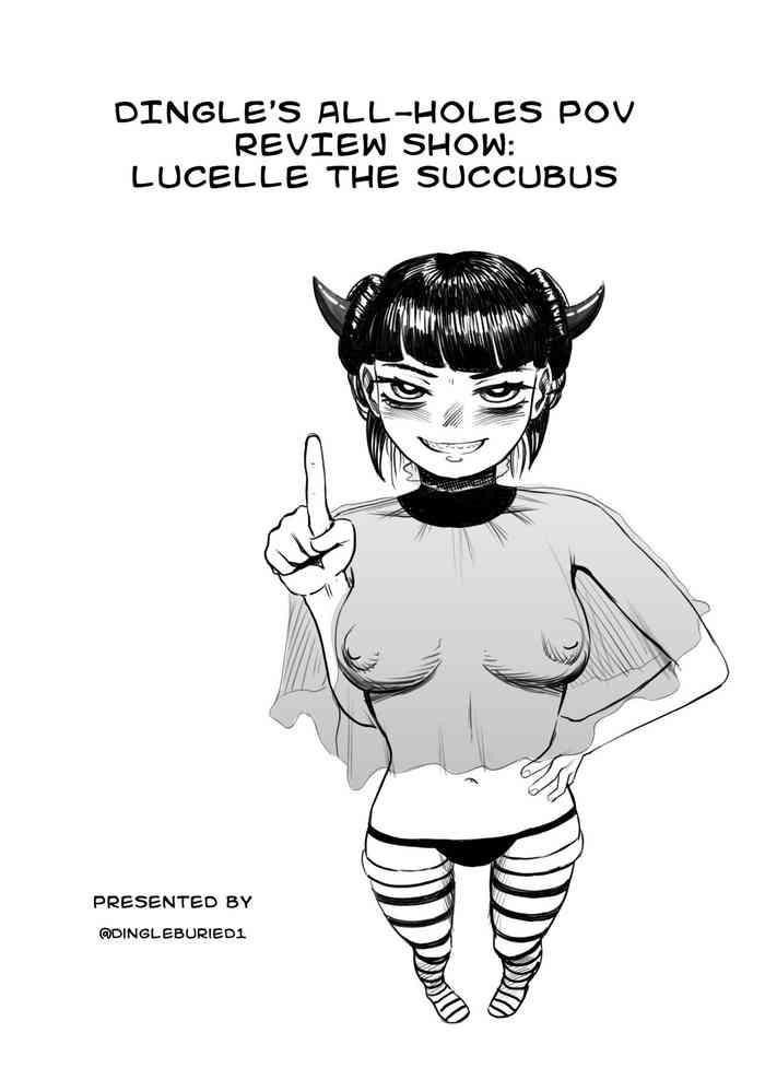Blows Dingle's All-Hole POV Review Show - Lucelle The Succubus - Original Rough Fuck