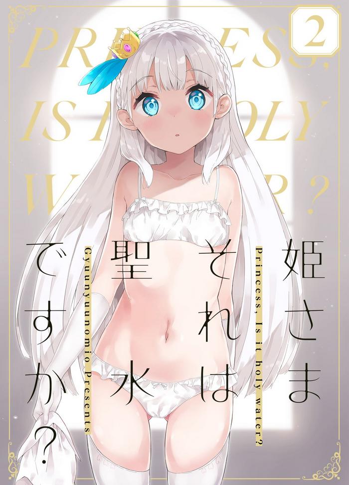 Pussylicking (C96) [Gyuunyuuya-san (Gyuunyuu Nomio)] Hime-sama Sore Wa Seisui Desu Ka? - Princess, Is It Holy Water? 2 R-18 Version - Original