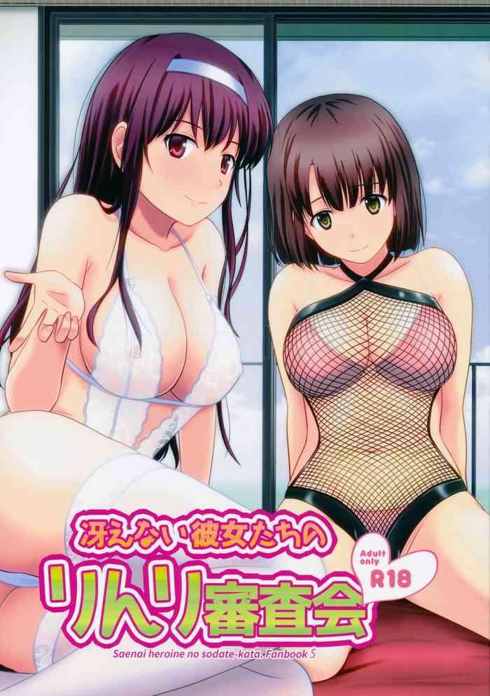 (C93) [G-SCAN CORP. (Satou Chagashi)] Saenai Kanojo-tachi No Rinri Shinsakai | Morals Inspection Of 2 Sullen Women (Saenai Heroine No Sodatekata) [English] {Doujins.com}