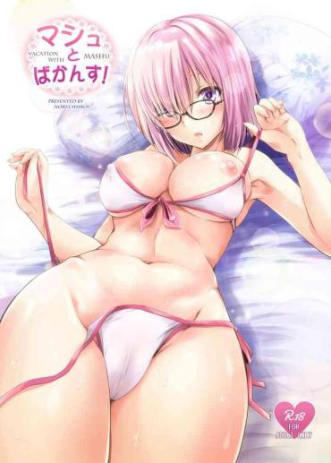 [Noriajou (Shiroi Noria)] Mash To Vacances! (Fate/Grand Order) [Digital]