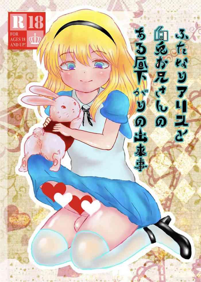 Romance Futanari Alice To Shiro Usagi Oniisan No Aru Hirusagari No Dekigoto - Alice In Wonderland