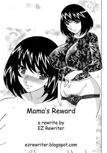 Mama's Reward [English] [Rewrite] [EZ Rewriter]