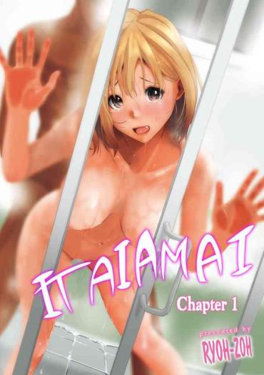 [Ryoh-zoh] Itaiamai – Chapter 1 (English)