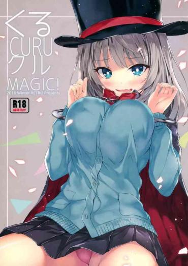 (C91) [RETRO (Kiba Satoshi)] Kuru CURU Kuru MAGIC! (Tejina Senpai)