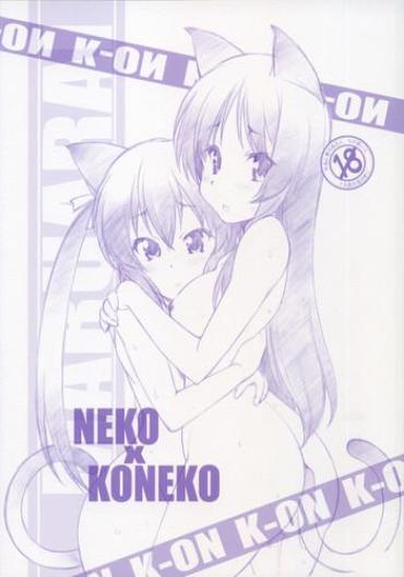 Sweet NEKO X KONEKO – K On Gay Largedick