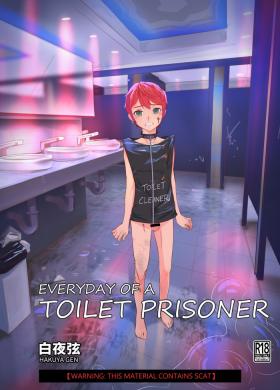 Phat Ass EVERYDAY OF A TOILET PRISONER - Original Fit