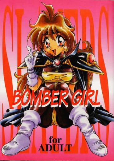 Pervs BOMBER GIRL – Slayers