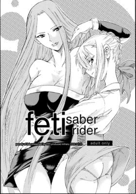 Panties feti saber rider - Fate stay night Real Amature Porn