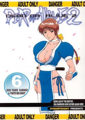 Titties Dynamite 6 DEAD OR ALIVE 2 - Dead or alive Whores