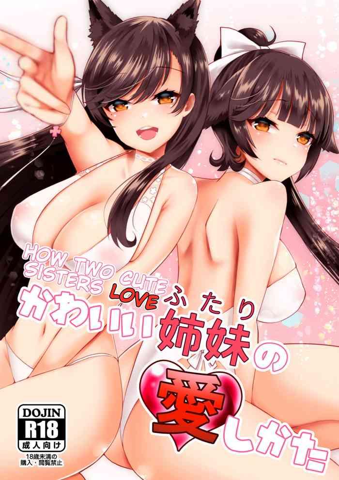 Penetration Kawaii Futari no Aishikata | How Two Cute Sisters Love - Azur lane Office Fuck