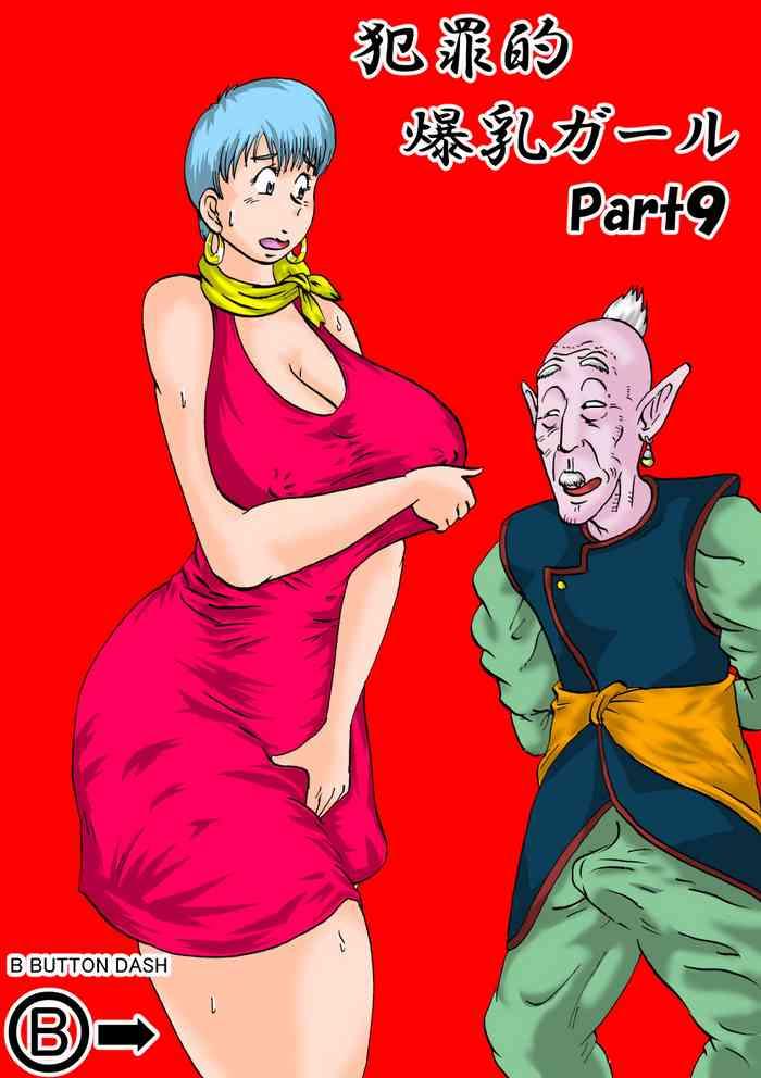 Rubdown Hanzaiteki Bakunyuu Girl Part 9 - Dragon ball z Double Blowjob