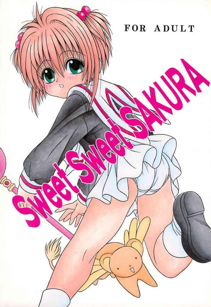 Passionate Sweet Sweet SAKURA - Cardcaptor sakura Nice