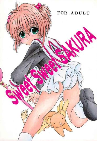 Hardcore Porn Sweet Sweet SAKURA – Cardcaptor Sakura Ink