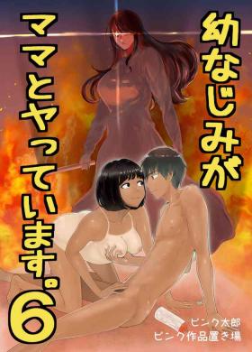 Foursome Osananajimi ga Mama to Yatte Imasu. 6 - Original Teenage Porn