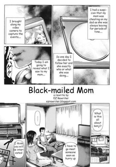 Black-mailed Mom Pt. 1-2 [English] [Rewrite] [EZ Rewriter]