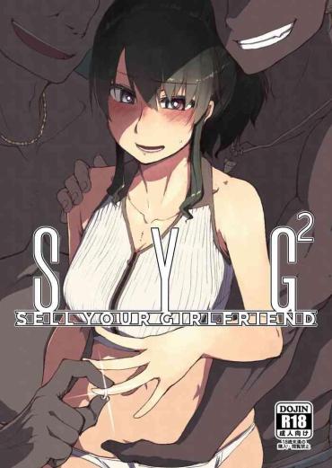 [Metamor (Ryo)] SYG -Sell Your Girlfriend-2 [DL版]