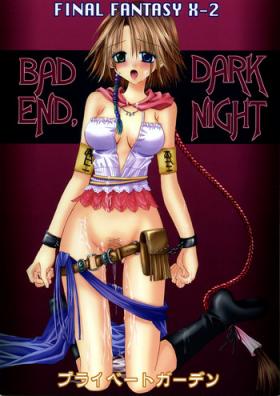 Flaquita BAD END, DARK NIGHT - Final fantasy x-2 Chacal
