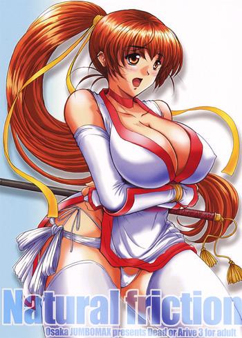 (C62) [JUMBOMAX (Ishihara Souka)] Natural Friction (Dead Or Alive)